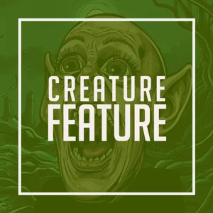 Creature Feature