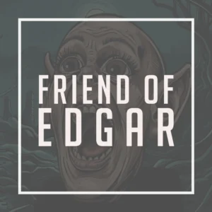 Friend of Edgar