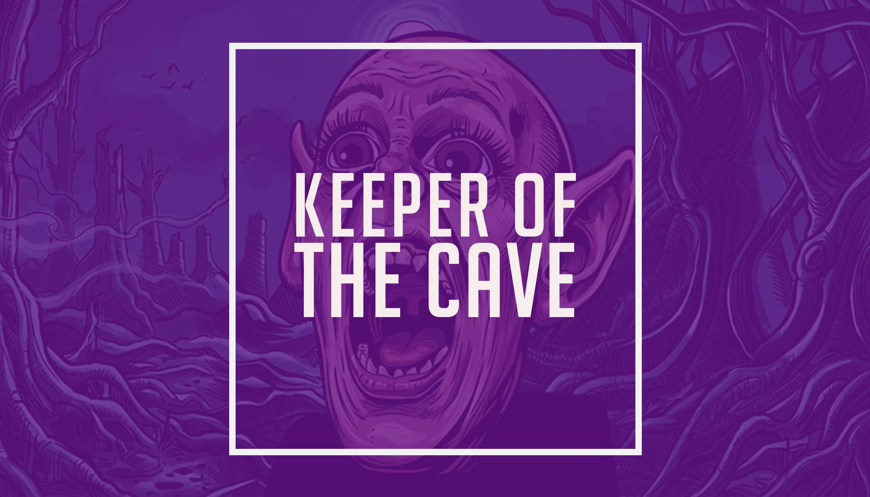 Keeper of the Cave